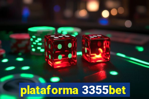 plataforma 3355bet